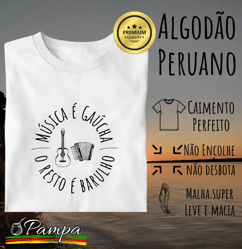 Camiseta Musica é Gaúcha (Premium)