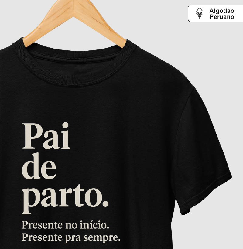 Pai de Parto Algodão Peruano - Presente no início, presente pra sempre