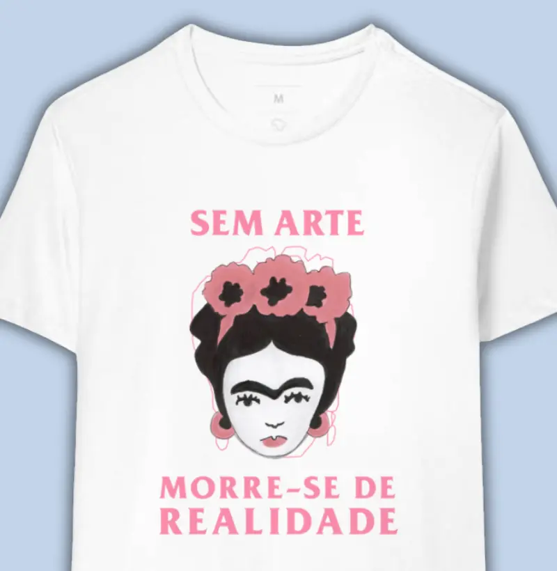 sem arte, morre-se de realidade