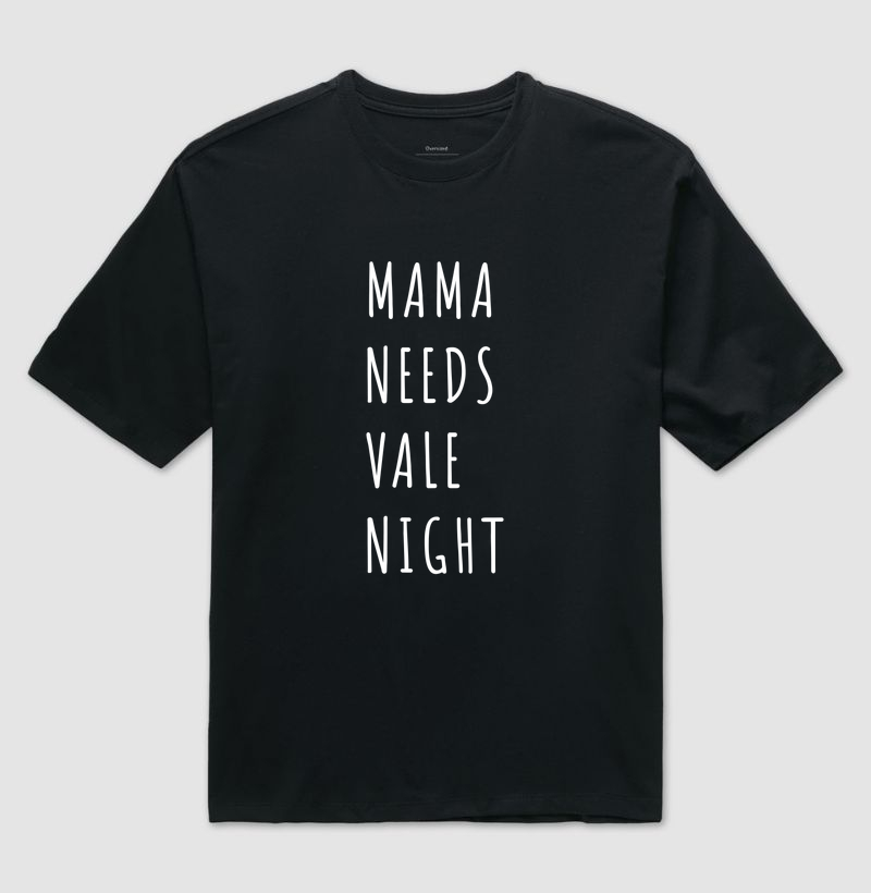 Mama Needs Vale Night