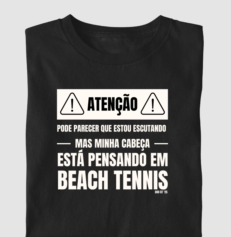Atenção Estou Pensando Em Beach Tennis