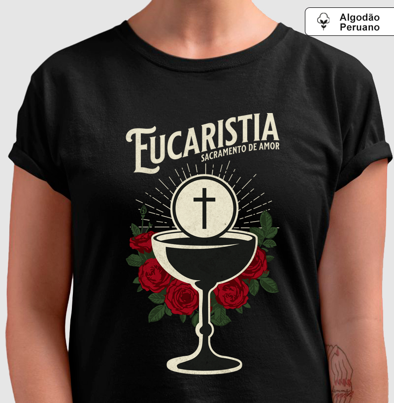 Eucaristia Sacramento de Amor - Algodão Peruano