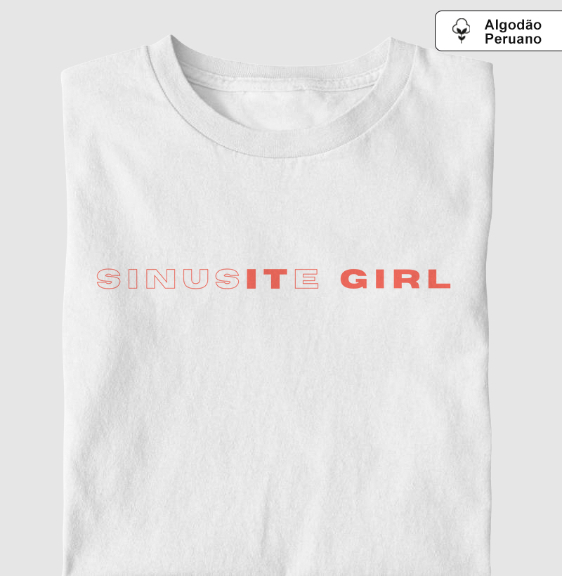 Camiseta Sinusite Girl