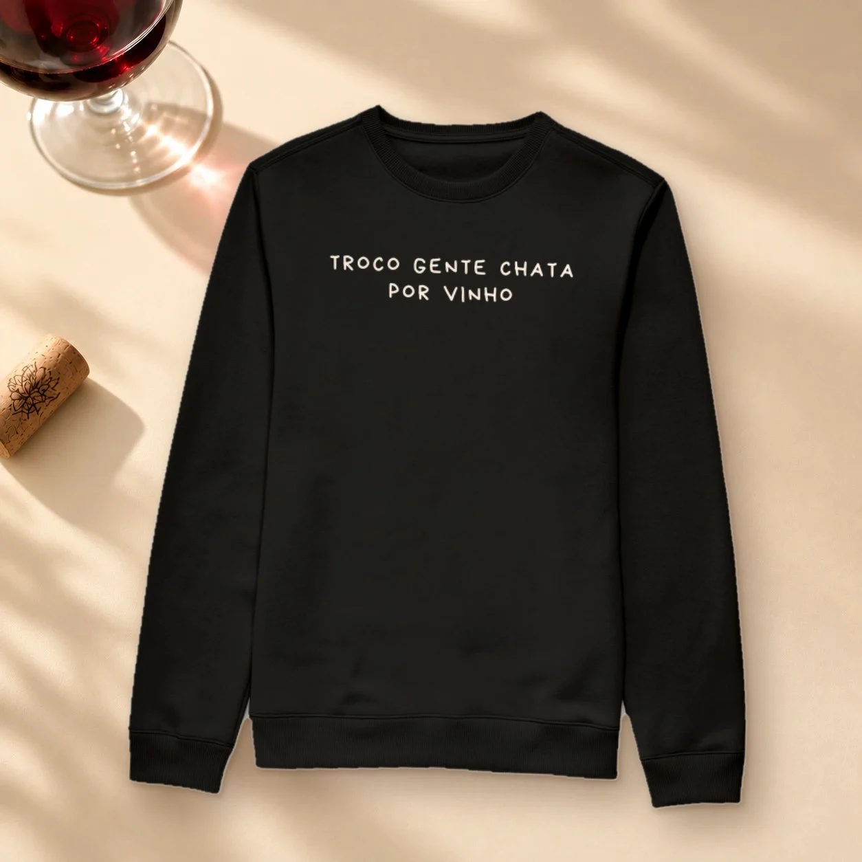 Camiseta Troco Gente Chata por Vinho - Suéter Moletom