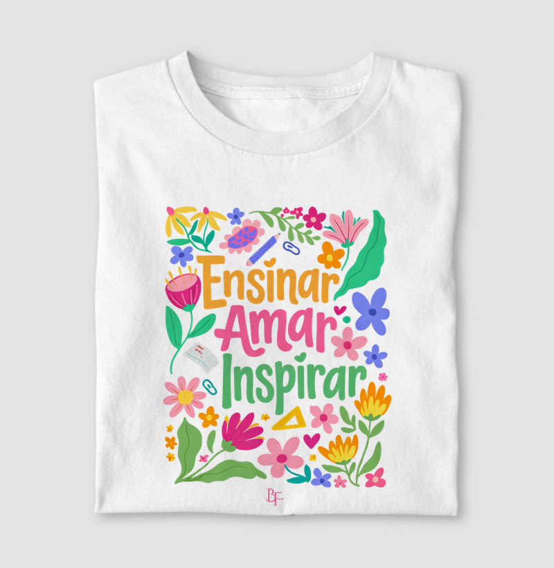 Ensinar Amar Inspirar - Com Flores