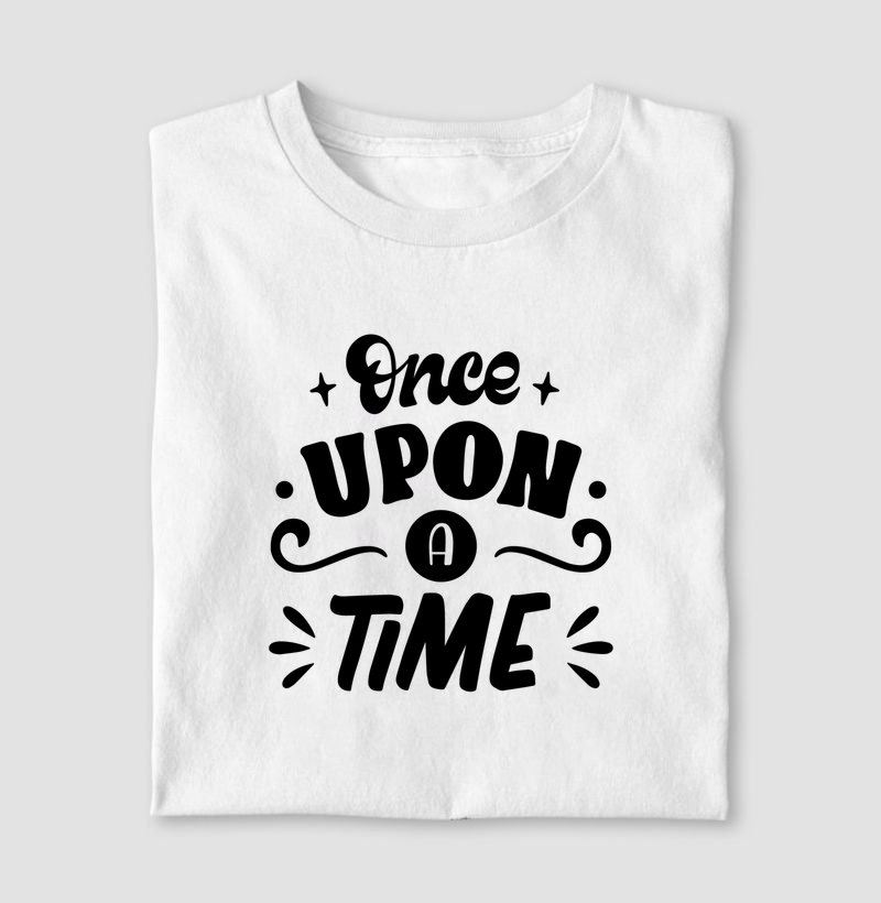 Once upon a time
