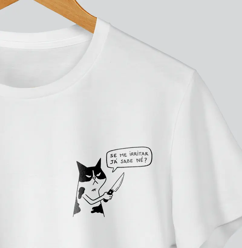 Se me irritar já sabe né?