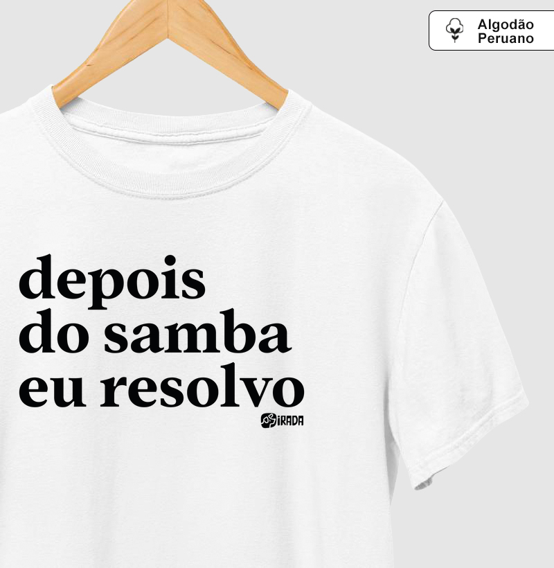 Depois do samba eu resolvo