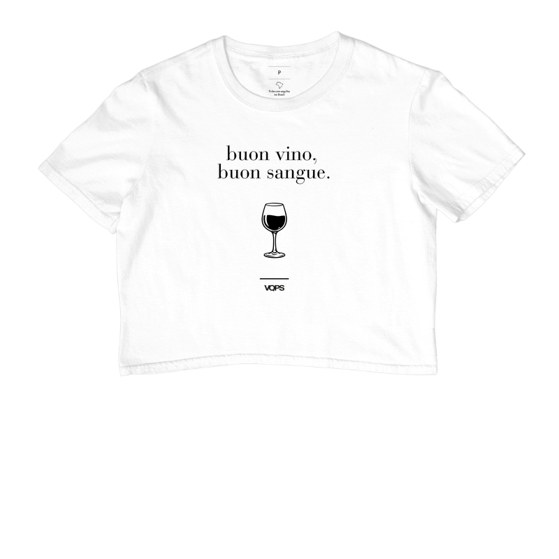 "bom vinho, bom sangue."