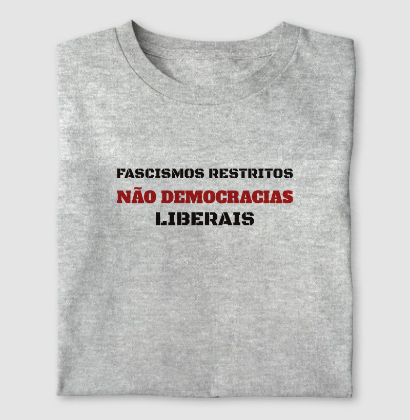Fascismos Restritos, Não Democracias Liberais
