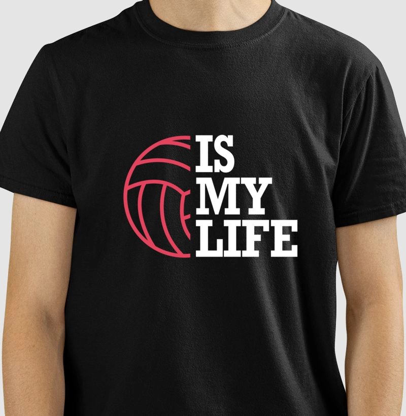 Camiseta Is My Life Volleyball