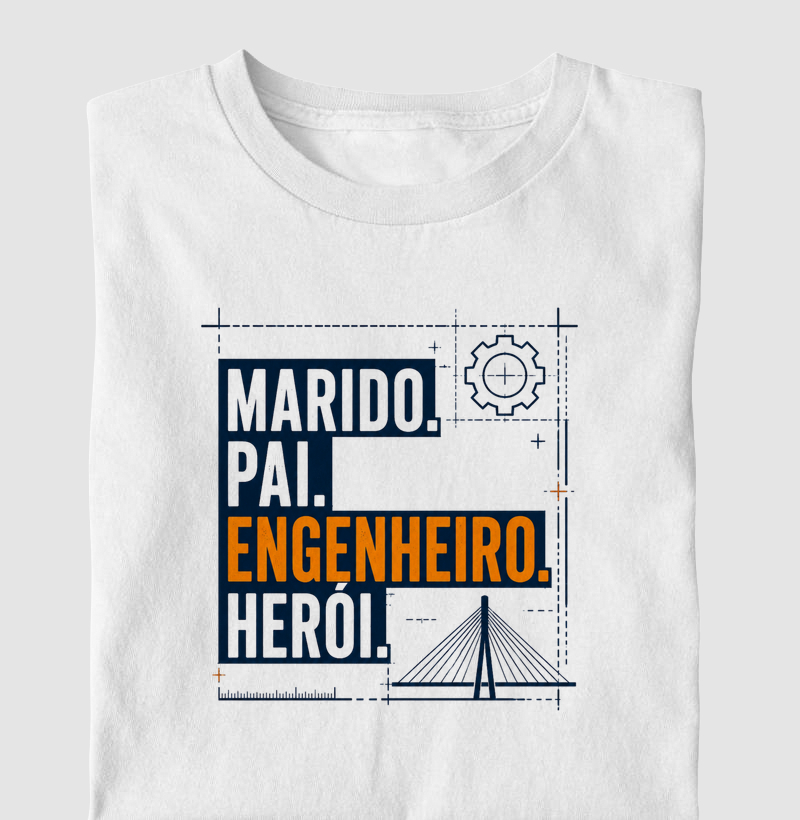 Marido. Pai. Engenheiro. Herói. (nova versão)