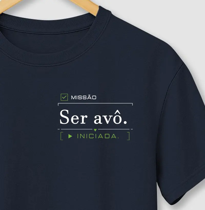 Missão: Ser avô - Camiseta