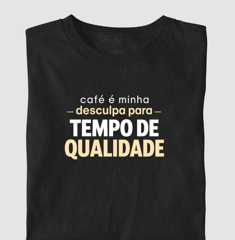 Café é minha desculpa para tempo de qualidade