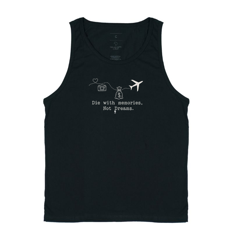 Camiseta Die With Memories Not Dreams | Frase Viagem Minimalista | Colecao Viciados em Viagem