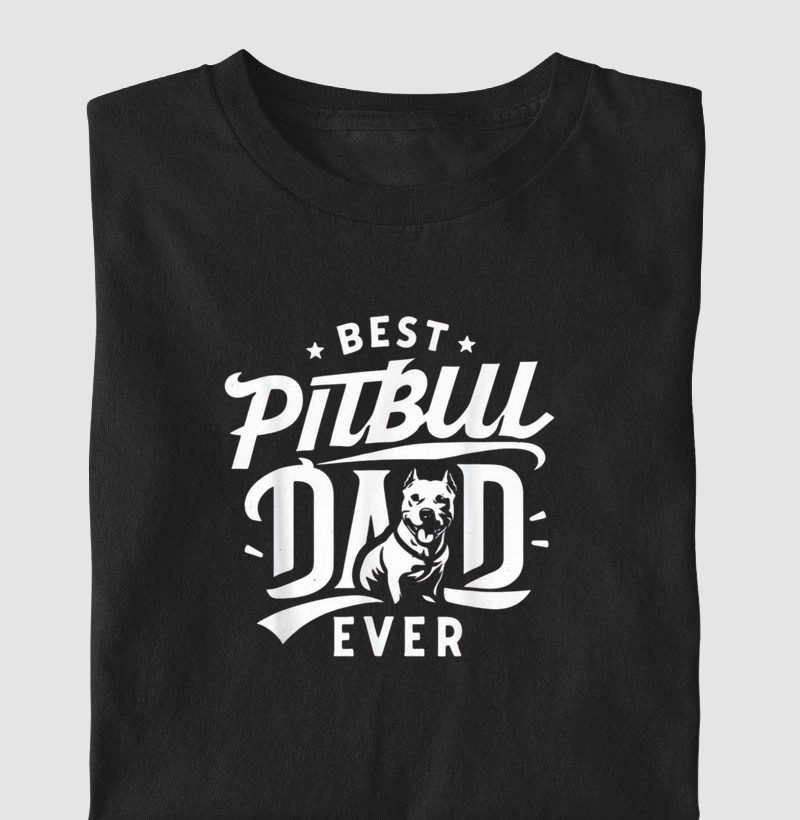 Best Pit Bull Dad ever 2