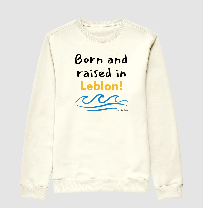 BORN AND RAISED IN LEBLON  | Confecção Reserva 🦜