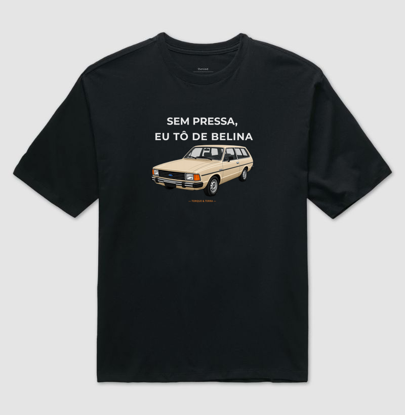 Sem pressa, eu tô de Belina - Bege