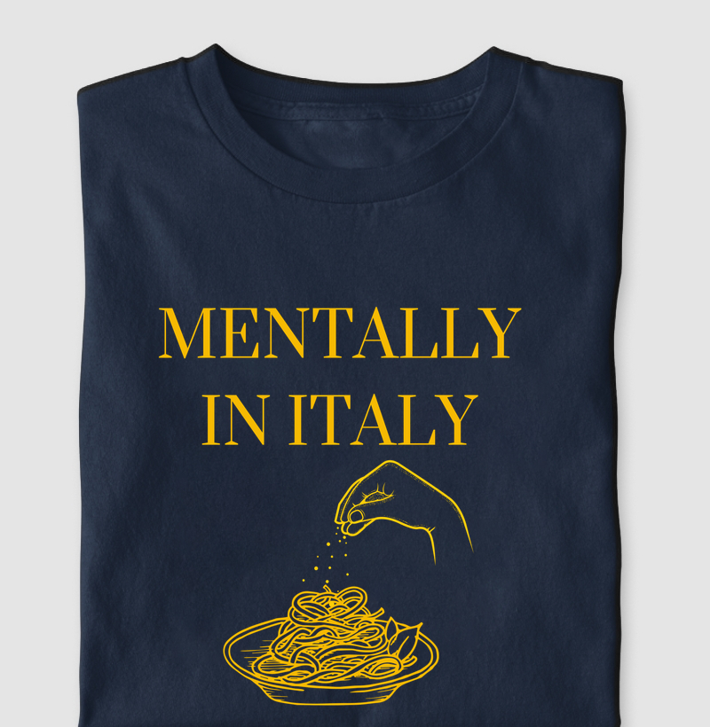 Camiseta Mentally in Italy 