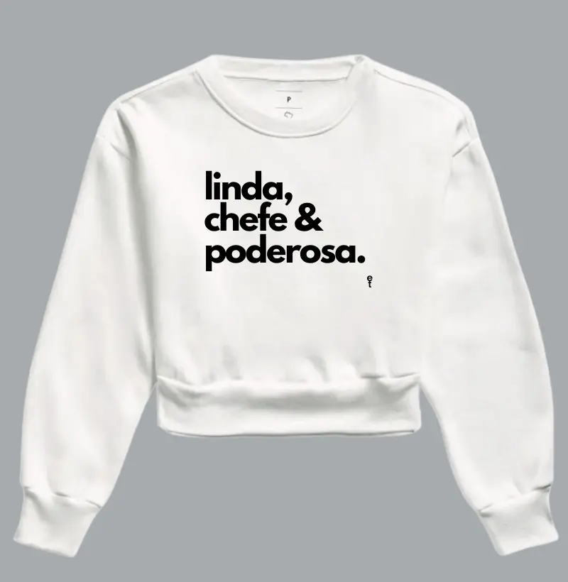 Moletom Cropped Poderosa 