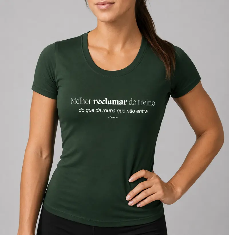 Baby look - Melhor reclamar do treino do que da roupa que não entra