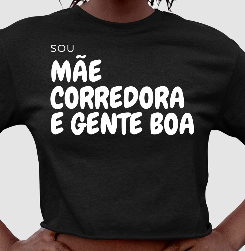 Mãe, corredora e gente boa