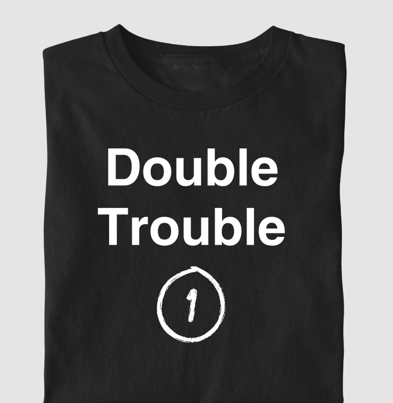 Camiseta Para Gêmeos - Double Trouble 1