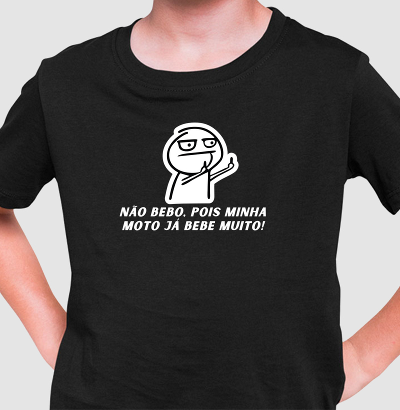 Não bebo pois minha moto já bebe muito