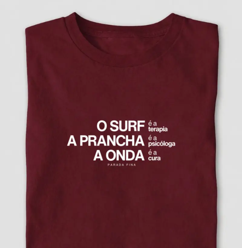 O SURF é a terapia A PRANCHA é a psicóloga A ONDA é a cura