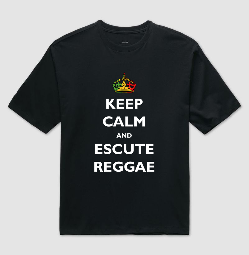 Keep Calm and escute Reggae