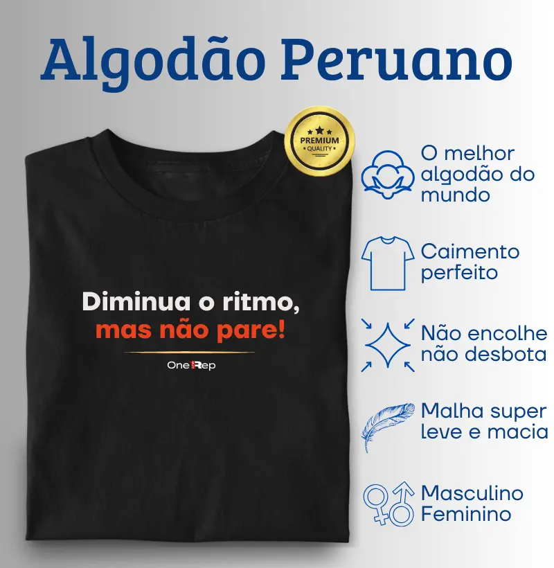 Diminua o ritmo, mas não pare! (Masc. e Fem.)