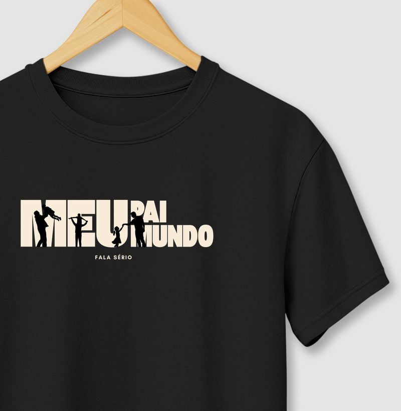 Camiseta Meu Pai Meu Mundo