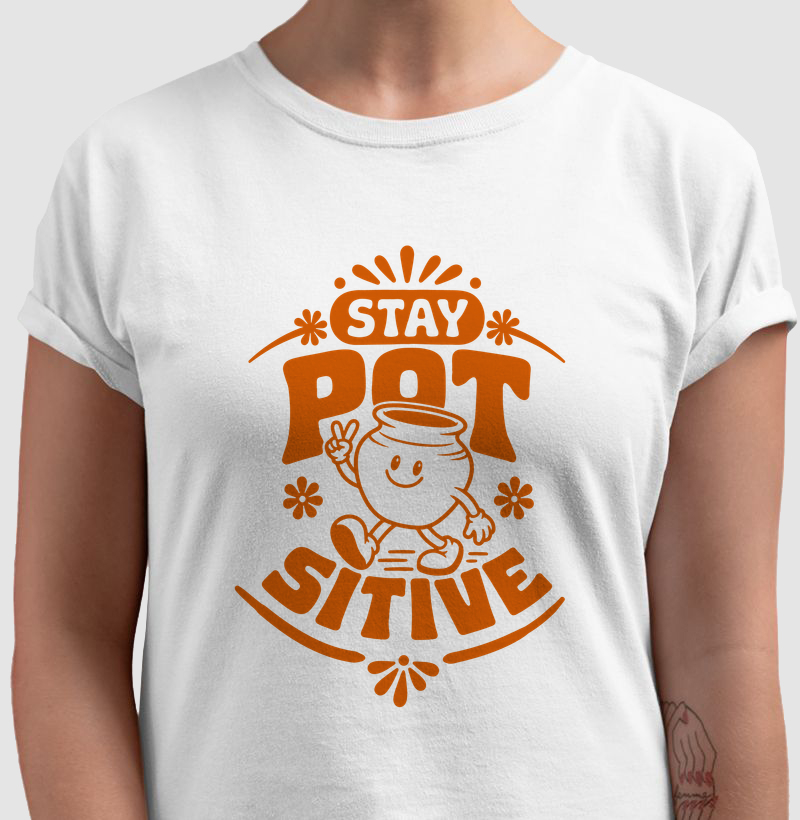 Stay Pot-sitive