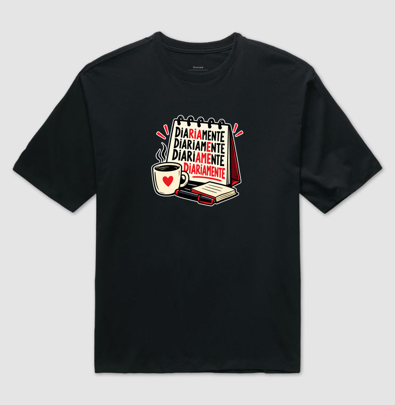 Ria e Ame Diariamente – Café e Boas Ideias - Camiseta Oversized