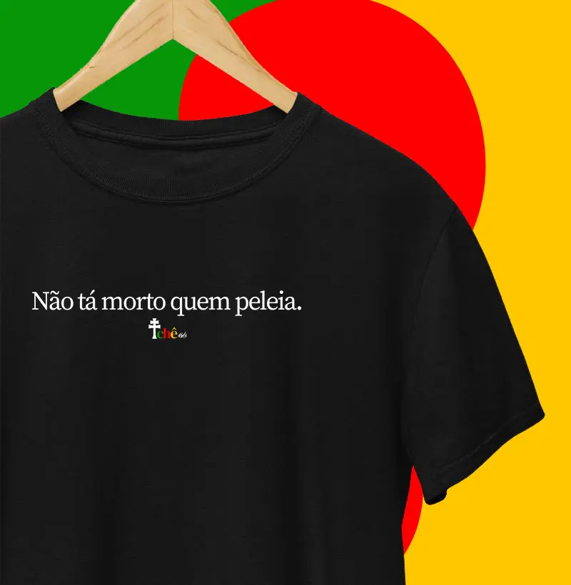 Não ta morto quem peleia