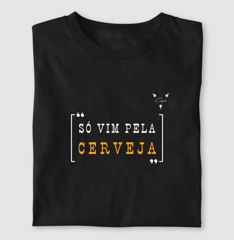 Só vim pela cerveja