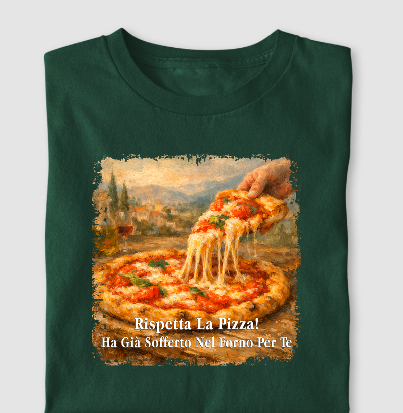 Respeita a Pizza! Ela já sofreu no forno por você!