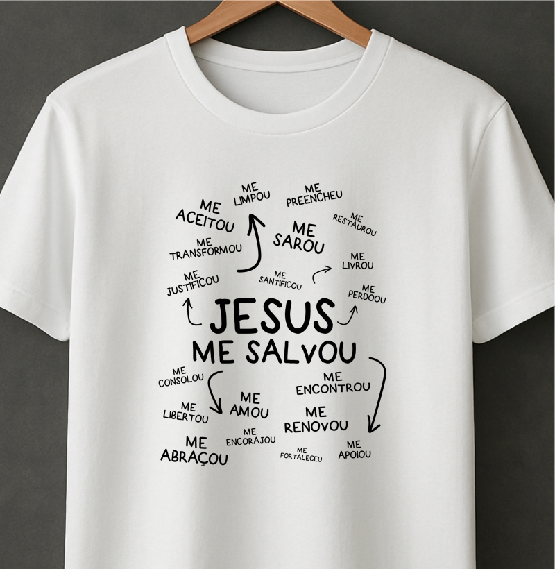Camiseta jesus me salvou