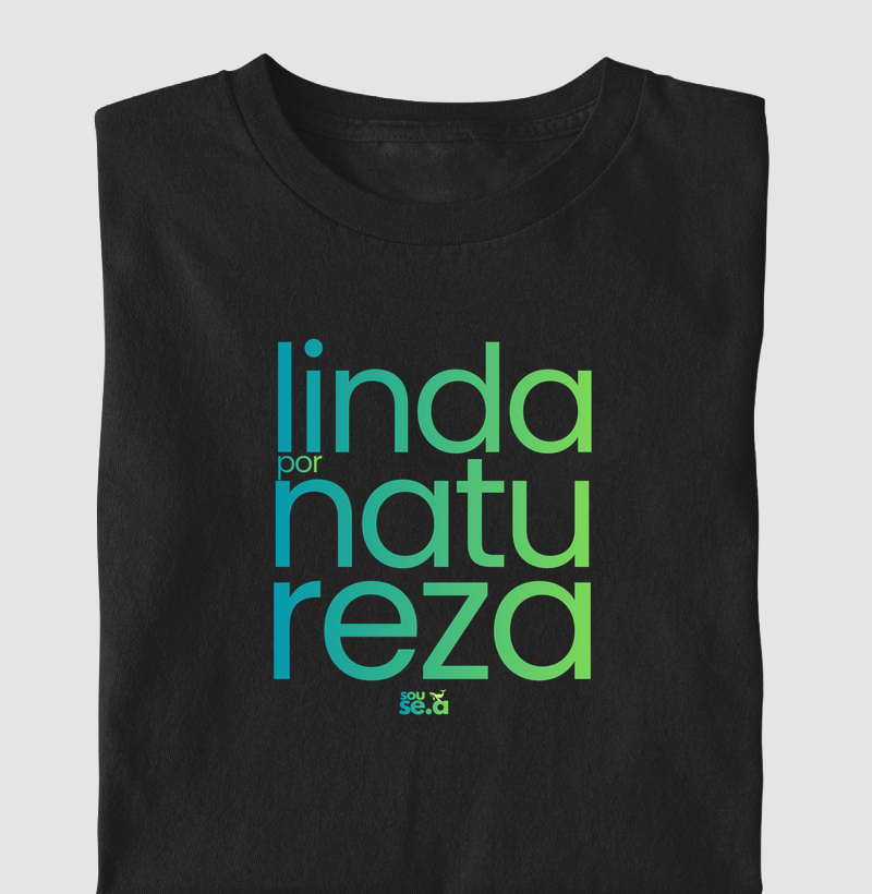 Linda por natureza