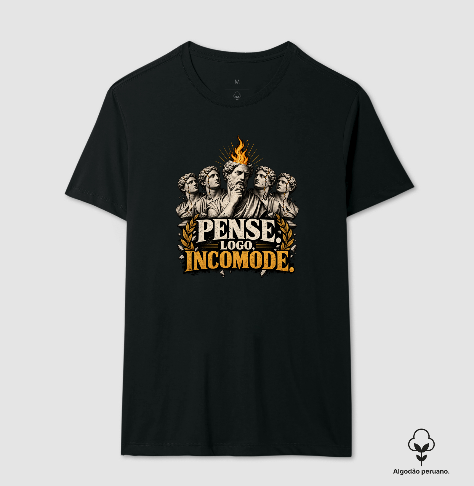 Pense. Logo, Incomode. - Camiseta Algodão Peruano