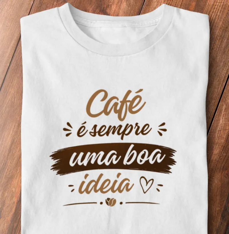 Café é sempre uma boa ideia