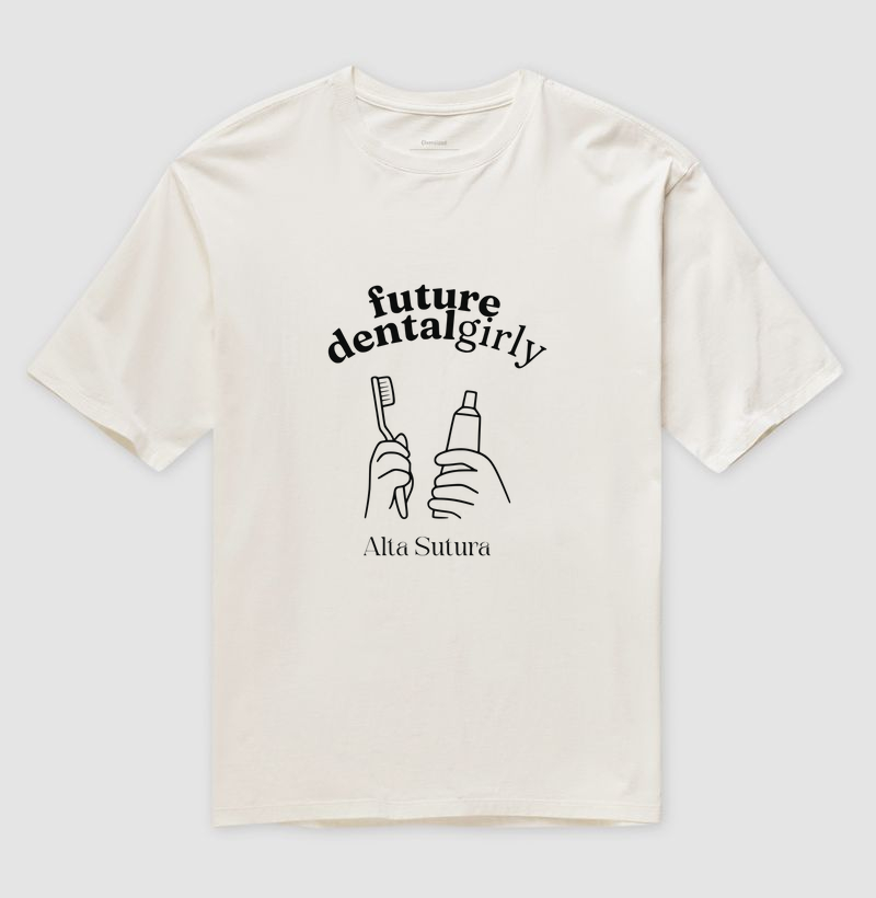 Camiseta Unissex Oversized 100% Algodão - Future Dental Girly 