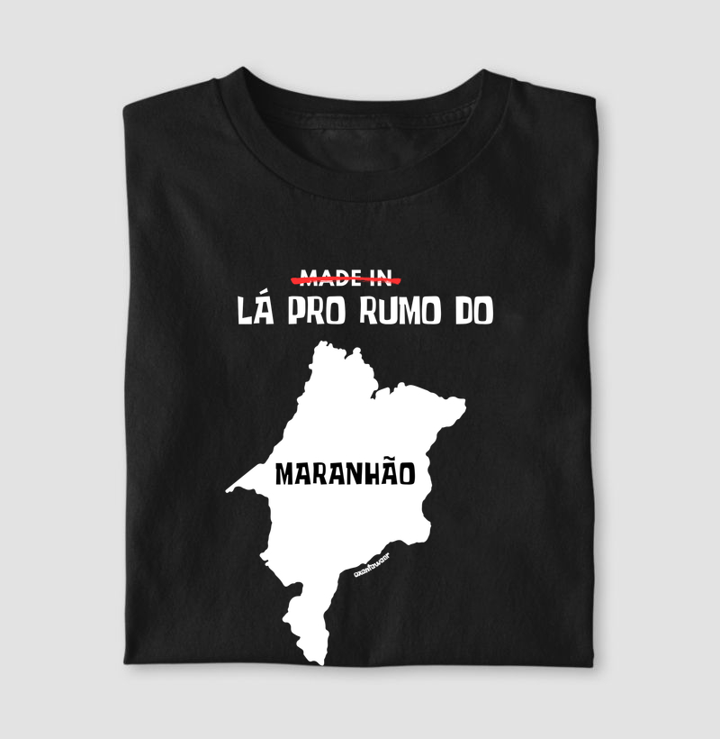 Camiseta La pro rumo do Maranhão