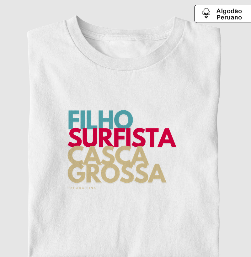 filho, surfista, casca grossa.