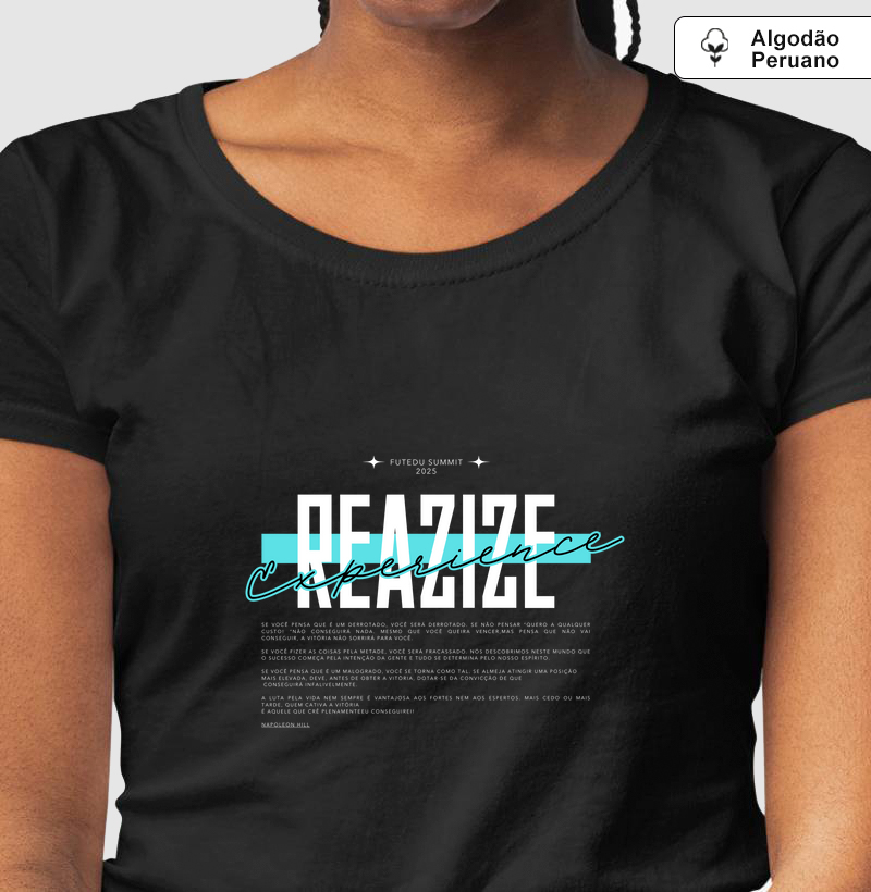 REALIZE EXPERIENCE 01 – EDIÇÃO INAUGURAL (Camiseta Algodão Peruano)AL 