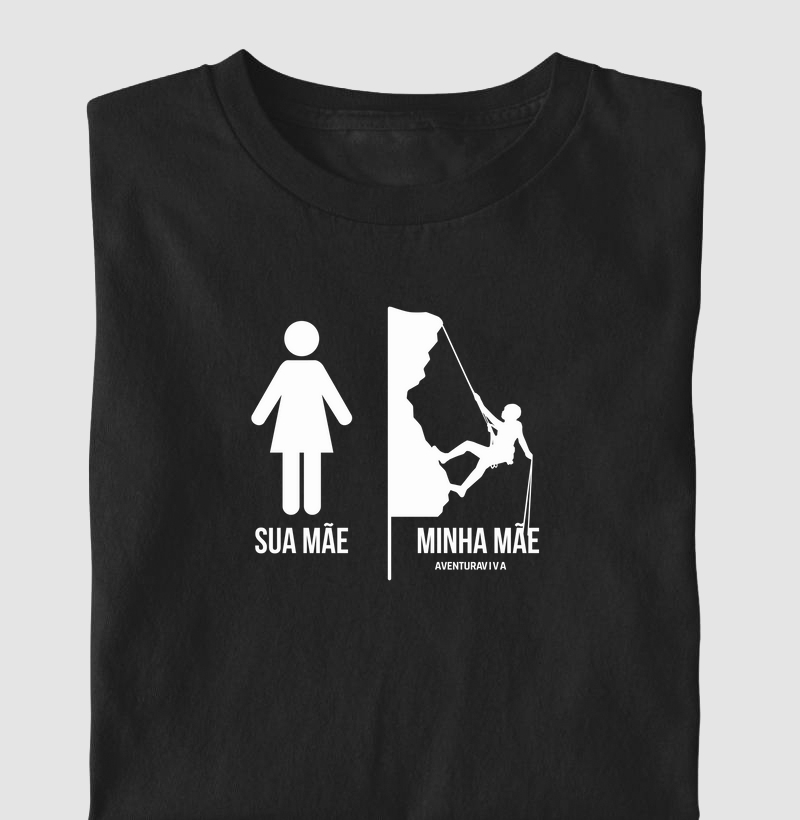 Sua mãe, minha mãe no rapel