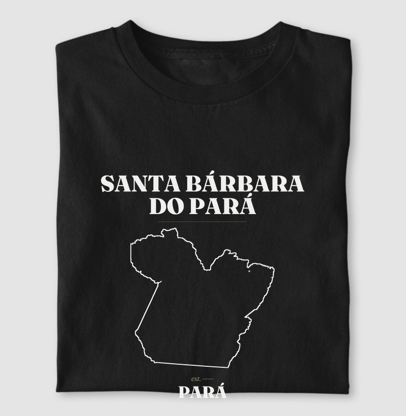 Santa Bárbara do Pará | Legado PA - Camiseta