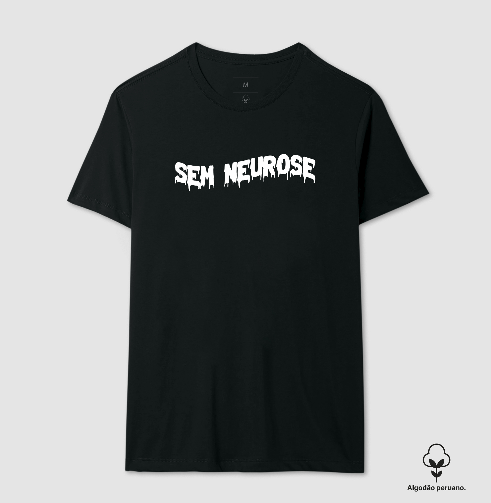 DODDIO - Sem neurose - Camiseta Algodão Peruano