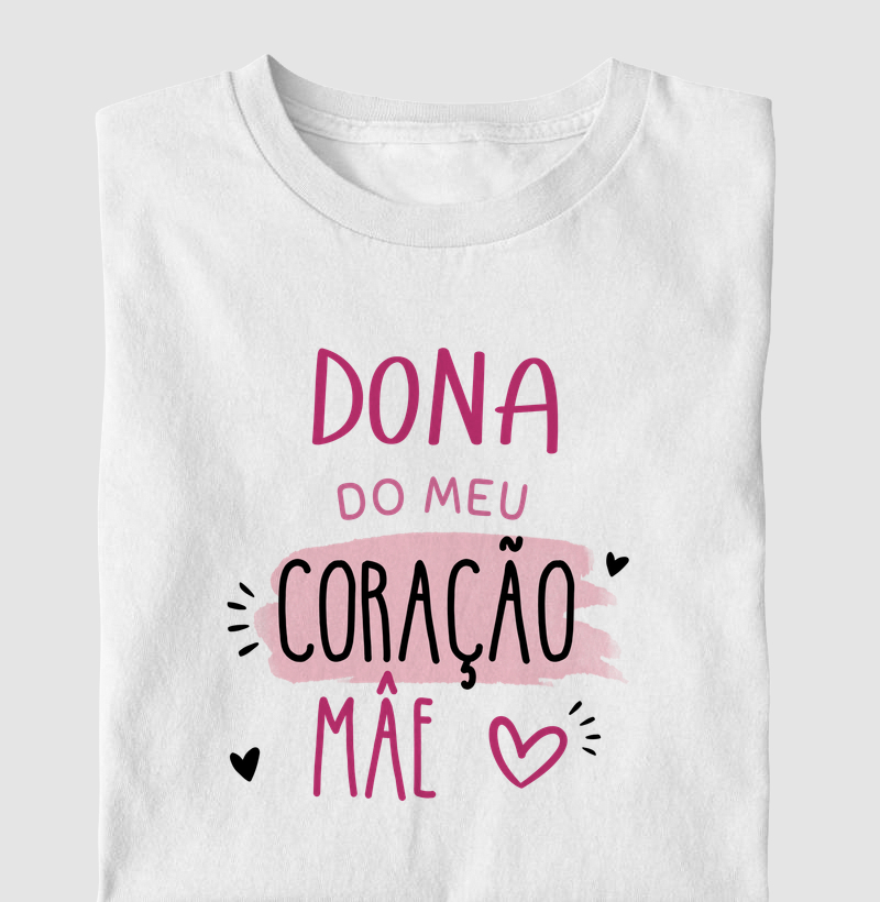 A dona do meu coração