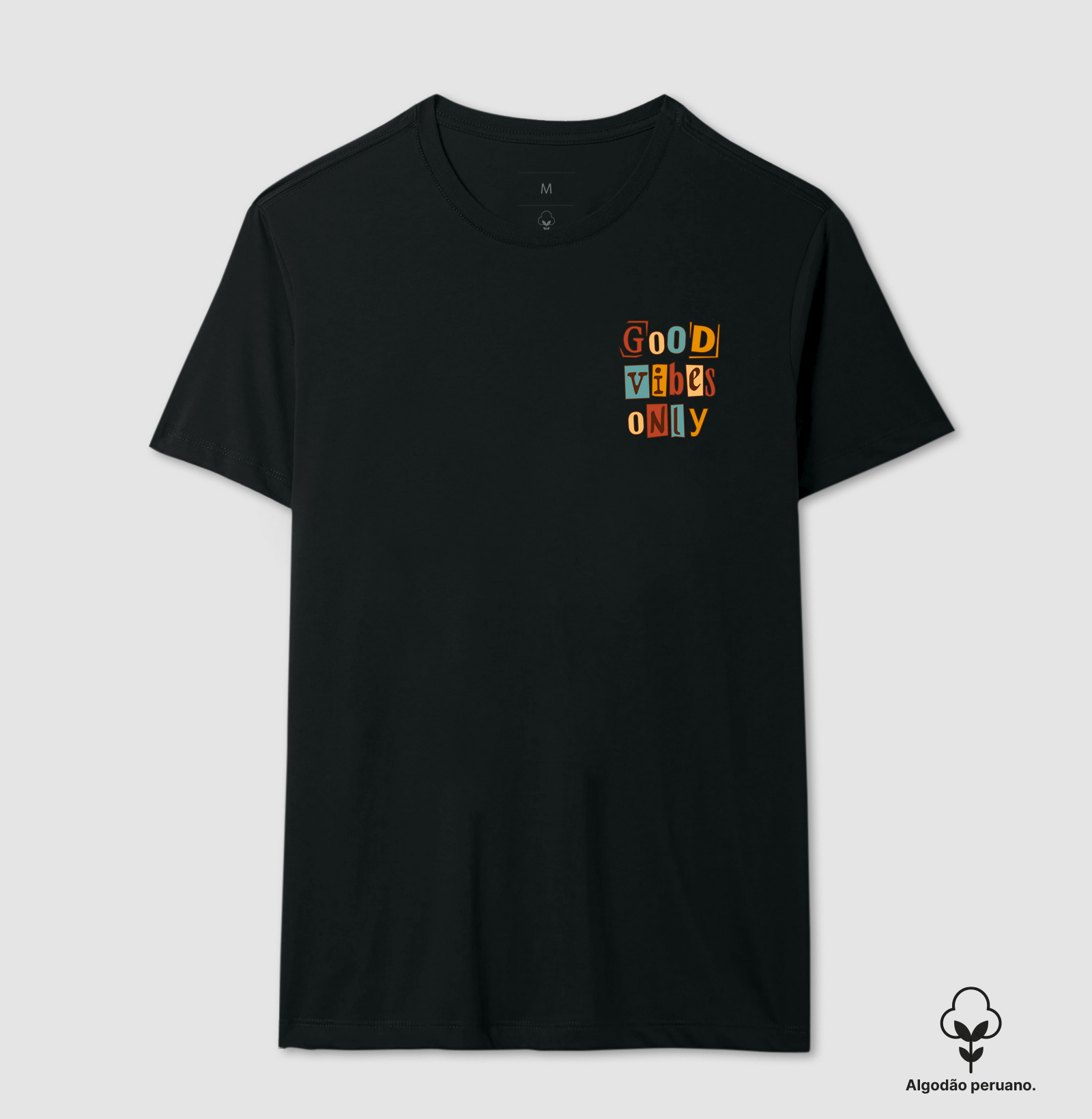 Camiseta Good Vibes Only